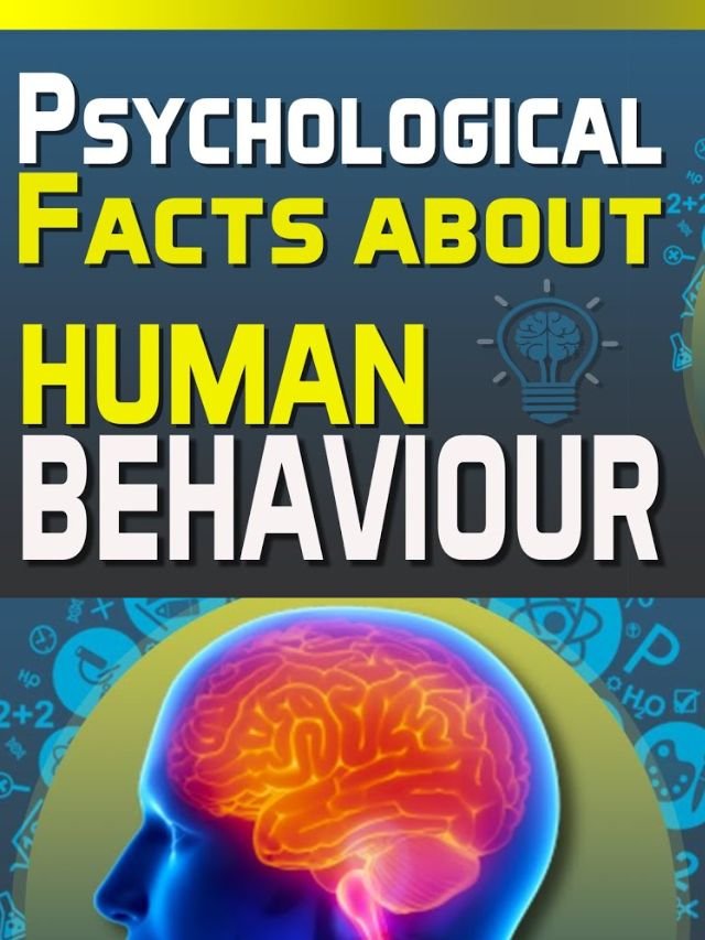 10 psychology facts about human behavior